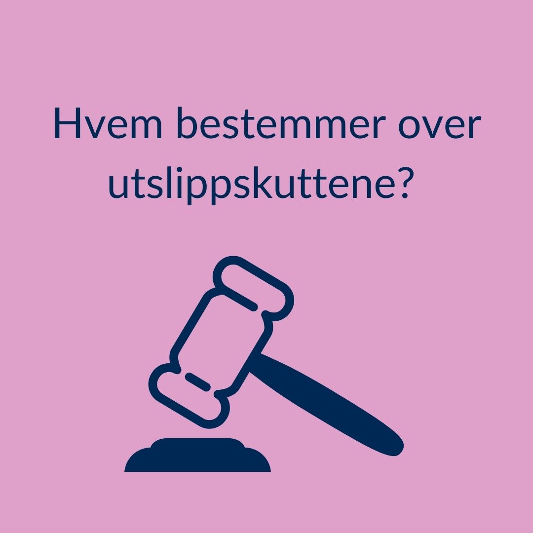 Illustrasjon av dommerklubbe og teksten Hvem bestemmer over utslippskuttene? 